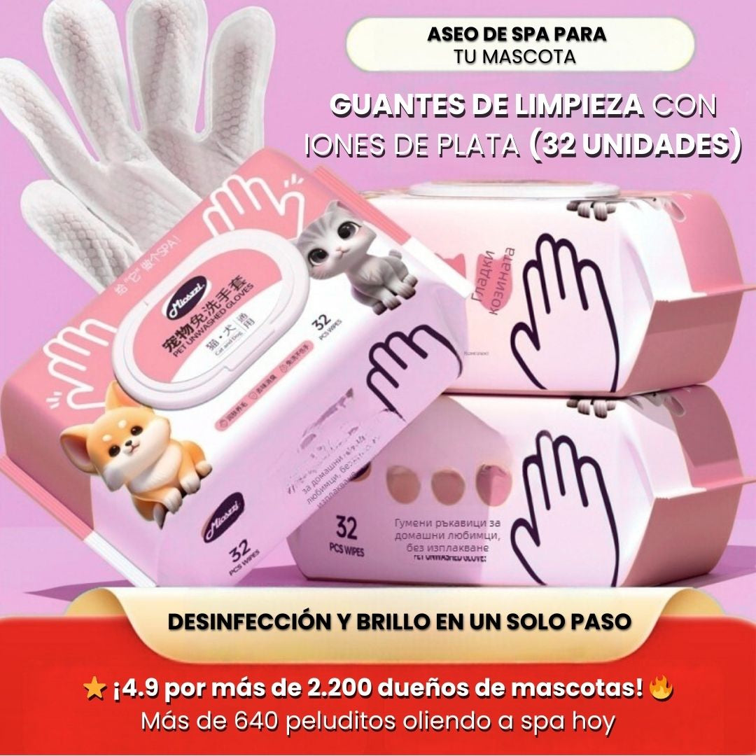 SilverPet™ Spa: GUANTES DE LIMPIEZA CON IONES DE PLATA (32 UNIDADES)🐶🐱